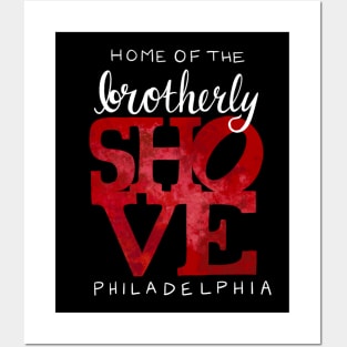 Brotherly Shove - White Text Posters and Art